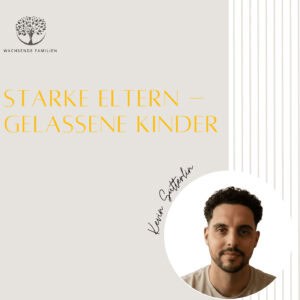 starke eltern – gelassene kinder